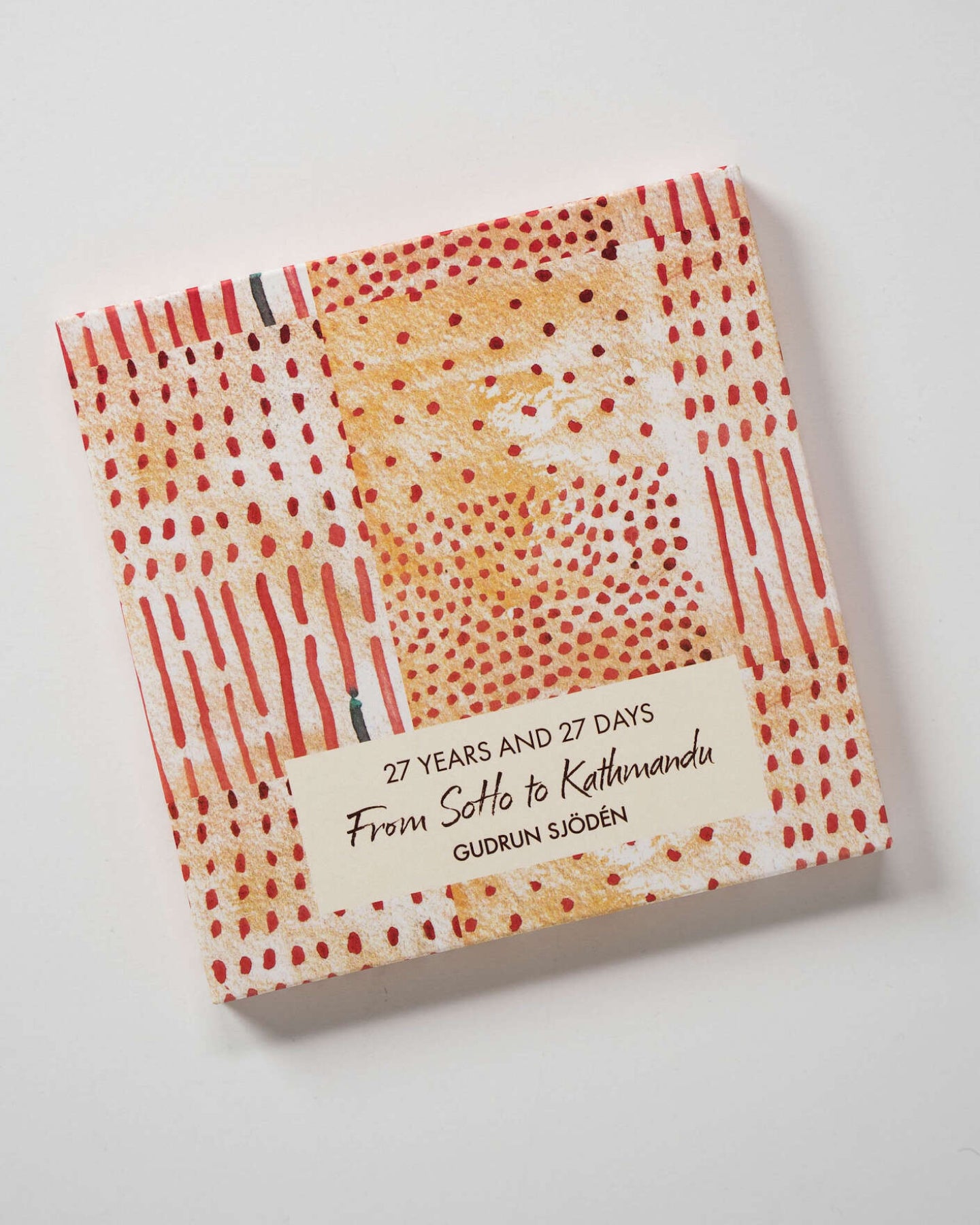 27 years,27 days: from SoHo to Katmandu
The book about Gudrun Sjödéns journey back to
Kathmandu